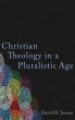 Christian Theology in a Pluralistic Age - Bild 1