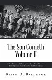 The Son Cometh Volume II (eBook, ePUB)