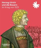 Herzog Ulrich und die Bauern im Krieg von 1525