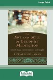 The Art and Skill of Buddhist Meditation