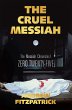 THE CRUEL MESSIAH (eBook, ePUB) - Bild 1