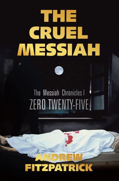 THE CRUEL MESSIAH (eBook, ePUB)