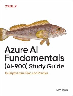 Azure AI Fundamentals (AI-900) Study Guide - Taulli, Tom