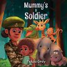My Mummy's a Soldier - Bild 1