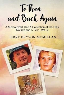 To Then and Back Again - McMillan, Jerry Bryson