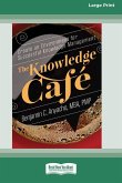 The Knowledge CafÃ(c) The Knowledge CafÃ(c)