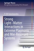 Strong Light-Matter Interactions in Extreme Plasmonic and Mie-Resonant Systems (eBook, PDF)