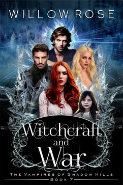 Cover Witchcraft and War (The Vampires of Shadow Hills Book 7) (eBook, ePUB)