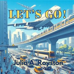 Let's Go! - A Royston, Julia