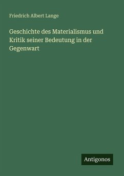 Cover Geschichte des Materialismus und Kritik seiner Bedeutung in der Gegenwart