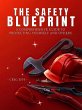 The Safety Blueprint: A Comprehensive... - Bild 1