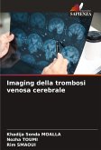 Imaging della trombosi venosa cerebrale Imaging della trombosi venosa cerebrale