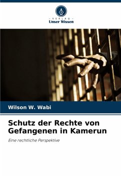 Cover Schutz der Rechte von Gefangenen in Kamerun