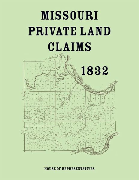 Missouri Private Land Claims - 1832