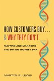 How Customers Buy...& Why They Don't (eBook, ePUB)