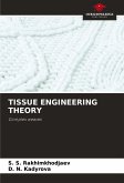 TISSUE ENGINEERING THEORY