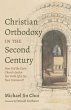 Christian Orthodoxy in the Second... - Bild 1