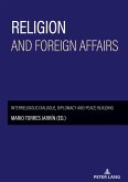 Religion and foreign affairs Religion and foreign affairs