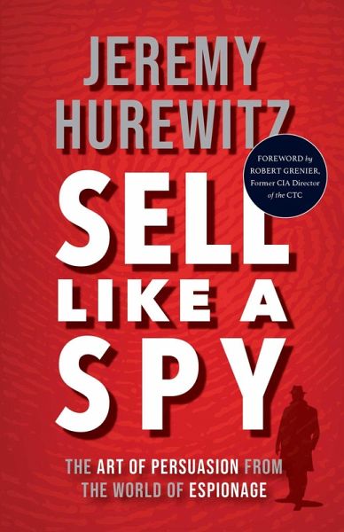Sell Like A Spy (eBook, ePUB) Sell Like A Spy (eBook, ePUB)