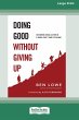 Doing Good Without Giving Up - Bild 1