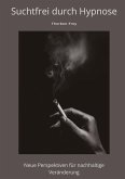 Suchtfrei durch Hypnose Suchtfrei durch Hypnose