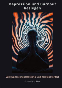 Cover Depression und Burnout besie-gen