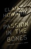 Passion in the Bones (eBook, ePUB)