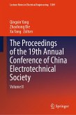The Proceedings of the 19th Annual Conference of China Electrotechnical Society (eBook, PDF) The Proceedings of the 19th Annual Conference of China Electrotechnical Society (eBook, PDF)
