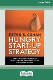 Hungry Start-up Strategy (16pt Large Print Edition)
