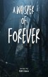 A Whisper of Forever (eBook, ePUB) - Bild 1