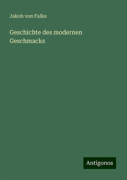 Geschichte des modernen Geschmacks
