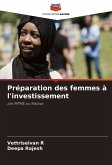 Préparation des femmes à l'investissement Préparation des femmes à l'investissement