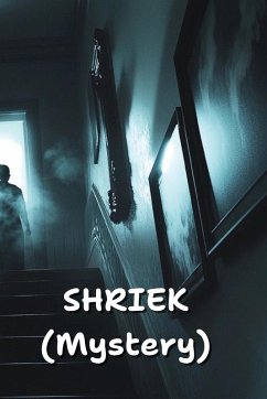 SHRIEK (Mystery) - Vickery, Mabel