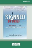 Stunned by Grief (16pt Large Print Format)