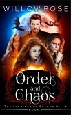 Order and Chaos (The Vampires of Shadow Hills Book 9) (eBook, ePUB) Order and Chaos (The Vampires of Shadow Hills Book 9) (eBook, ePUB)