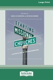 Starting Missional Churches Starting Missional Churches