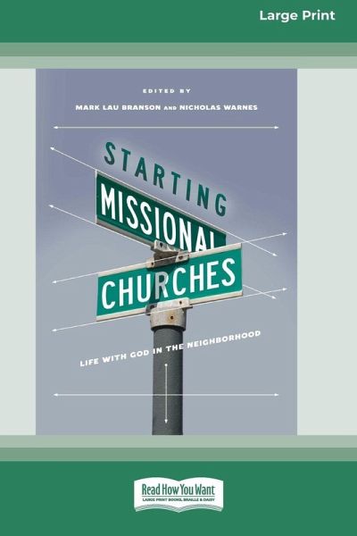 Starting Missional Churches Starting Missional Churches