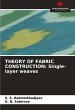 THEORY OF FABRIC CONSTRUCTION:... - Bild 1
