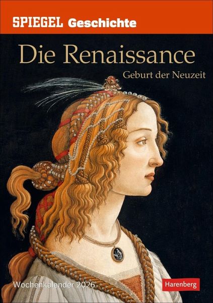 SPIEGEL GESCHICHTE Die Renaissance Wochenkalender 2026 - Geburt der Neuzeit SPIEGEL GESCHICHTE Die Renaissance Wochenkalender 2026 - Geburt der Neuzeit