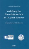 Verleihung der Ehrendoktorwürde an Dr. Josef Schuster Verleihung der Ehrendoktorwürde an Dr. Josef Schuster