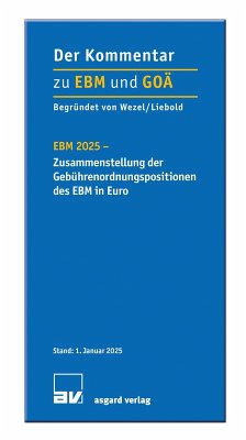 EBM 2025 - Zusammenstellung der Gebührenordnungspositionen des EBM in Euro - Liebold, Rolf;Wezel, Helmut