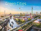 Green Cities Kalender 2026 - Eine Reise in die Welt von morgen Green Cities Kalender 2026 - Eine Reise in die Welt von morgen