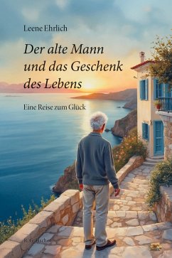 Cover Der alte Mann und das Geschenk des Lebens