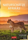 Naturschätze Afrikas Wochenplaner 2026 - Eine Reise in 53 Bildern Naturschätze Afrikas Wochenplaner 2026 - Eine Reise in 53 Bildern