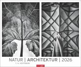 Natur : Architektur Kalender 2026 Natur : Architektur Kalender 2026