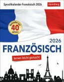 Französisch Sprachkalender 2026 - Französisch lernen leicht gemacht - Tagesabreißkalender Französisch Sprachkalender 2026 - Französisch lernen leicht gemacht - Tagesabreißkalender