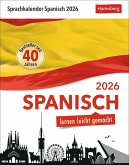 Spanisch Sprachkalender 2026 - Spanisch lernen leicht gemacht - Tagesabreißkalender Spanisch Sprachkalender 2026 - Spanisch lernen leicht gemacht - Tagesabreißkalender