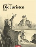 Honoré Daumier: Die Juristen Kalender 2026 Honoré Daumier: Die Juristen Kalender 2026