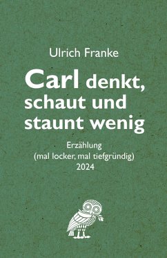 Cover Carl denkt, schaut und staunt wenig