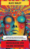 Menschliche und solare Initiation (eBook, ePUB) Menschliche und solare Initiation (eBook, ePUB)